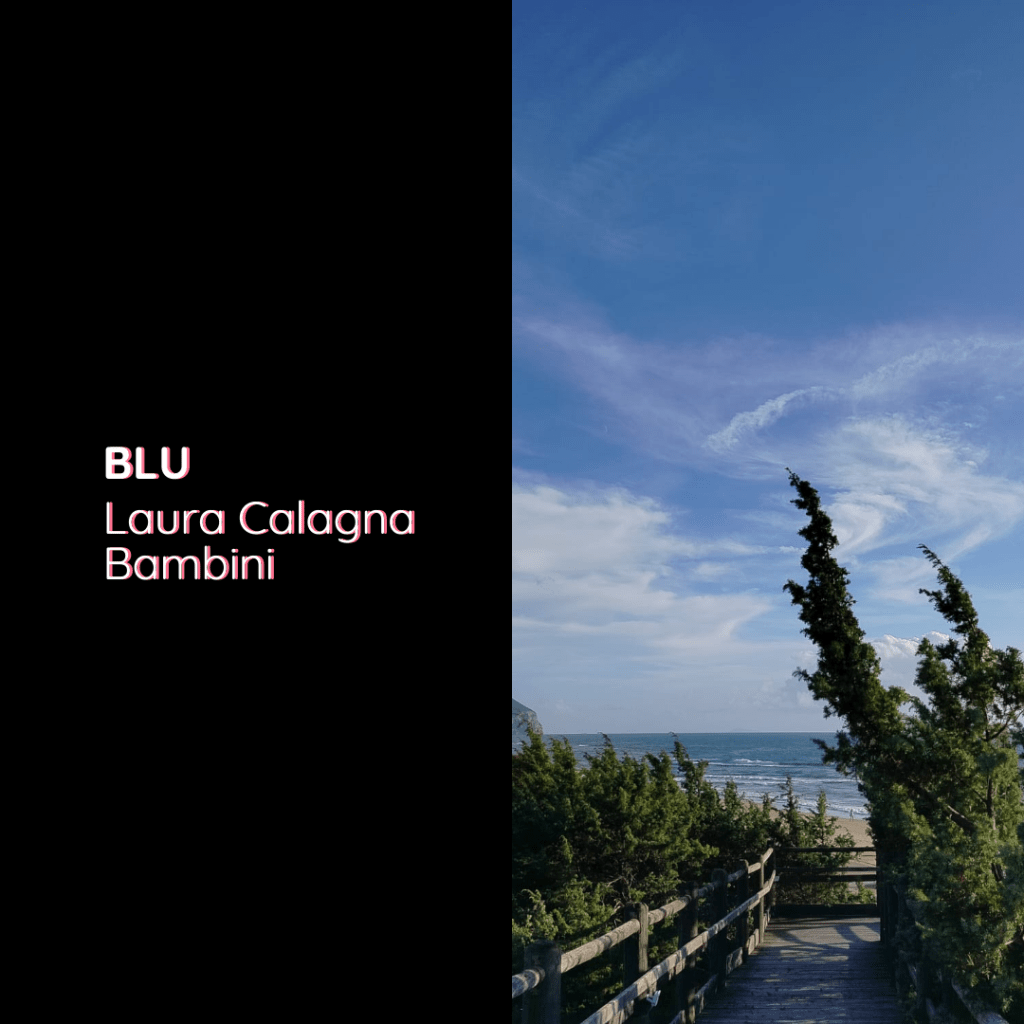 BLU Laura Calagna&nbsp;Bambini